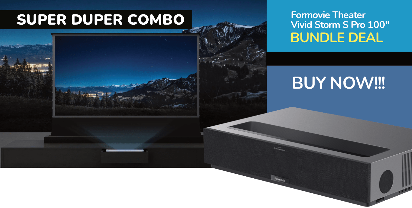 Formovie Theater Premium with VIVIDSTORM S PRO Floorising Screen 100″/120″ Combo offer