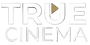 True Cinema - Home